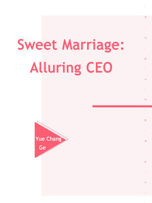 Sweet Marriage: Alluring CEO